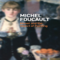 Foucault, Michel - Manet and the Object of Painting (Tate, 2009)