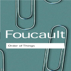 Foucault, Michel - Order of Things (Routledge, 1989)