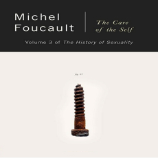 Foucault, Michel - History of Sexuality, Vol. 3 (Pantheon, 1986) Foucault, Michel - History of Sexuality, Vol. 3 (Pantheon, 1986)